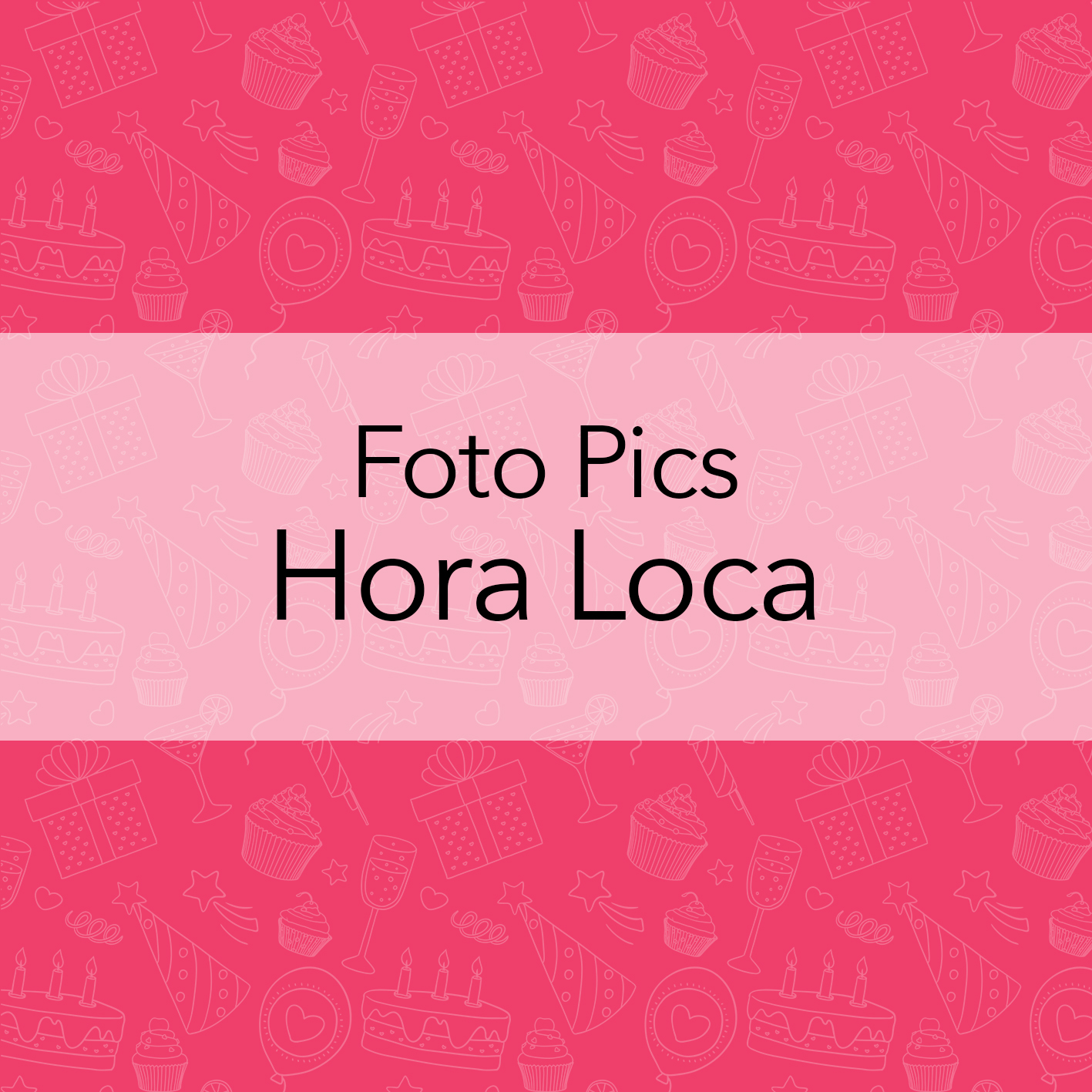 FOTO PICS HORA LOCA